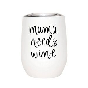 White Mama Needs Wine Metal Tumbler